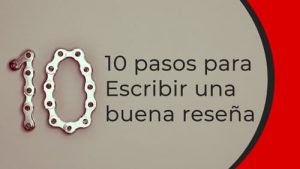 ¿Cómo Hacer La Reseña De Un Libro? [ 10 Pasos Fáciles De Seguir ]